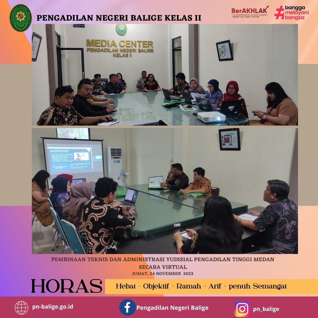 Pembinaan Teknis dan Administrasi Yudisial Pengadilan Tinggi Medan secara virtual JUMAT, 24 NOVEMBER 2023 Pembinaan Teknis dan Administrasi Yudisial Pengadilan Tinggi Medan secara virtual JUMAT, 24 NOVEMBER 2023